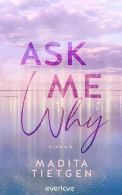 Piper Verlag GmbH Die Reichen, Berühmten Und Mächtigen*Ask Me Why