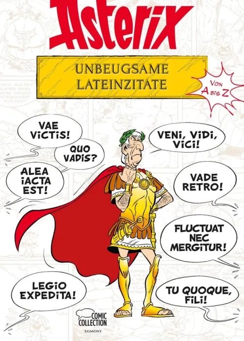 Egmont Comic Collection Comicreihen-Asterix - Unbeugsame Lateinzitate von A bis Z