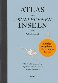 mareverlag GmbH Reiseberichte-Atlas der abgelegenen Inseln (Erfolgsausgabe)