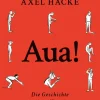 DuMont Buchverlag GmbH Sachbücher|Biografien & Erinnerungen-Aua!