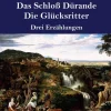 Auch ich war in Arkadien / Das Schloß Dürande / Die Glücksritter (Großdruck)*Henricus - Edition Deutsche Klassik GmbH, Berlin Discount