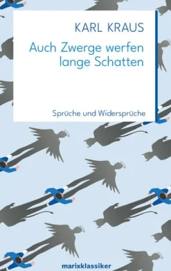 Marix Verlag Kurzgeschichten & Anthologien*Auch Zwerge werfen lange Schatten