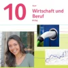 Klett Ernst /Schulbuch Nach Fächern·Erdkunde-Auer Wirtschaft und Beruf 10. Schulbuch M-Zug Klasse 10. Ausgabe Bayern Mittelschule
