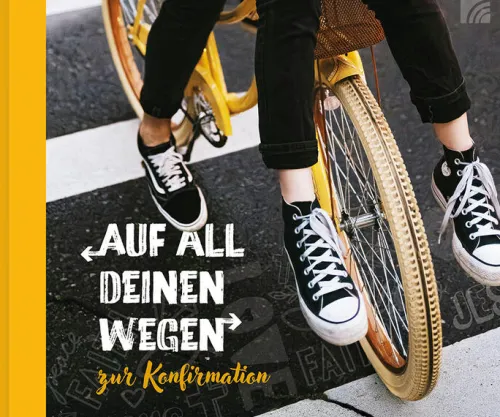 Brunnen-Verlag GmbH Kommunion & Konfirmation-Auf all deinen Wegen - Geschenkbuch
