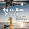 Auf das Wasser, fertig, los!*Bruckmann Verlag Best