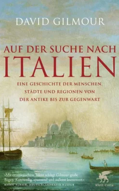 Klett-Cotta Verlag Geschichte|Geschichte*Auf der Suche nach Italien