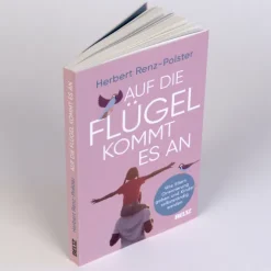 Beltz Verlagsgruppe Ratgeber|Familie & Kind*Auf die Flügel kommt es an