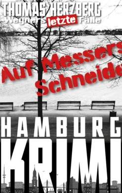 Auf Messers Schneide: Wegners letzte Fälle*BookRix Outlet