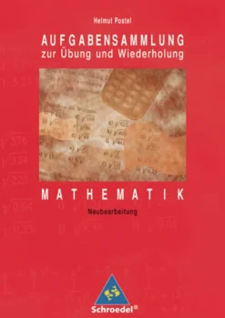 Aufgabensammlung zur Übung und Wiederholung Mathematik Euro-Ausgabe*Schroedel Verlag GmbH Clearance