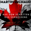 Aus dem Schatten des Vergessens, 2 Audio-CD, MP3*Steinbach sprechende Bücher New