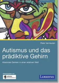 Lambertus-Verlag Pädagogik*Autismus und das prädiktive Gehirn