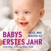 Graefe und Unzer Verlag Familie & Kind-Babys erstes Jahr