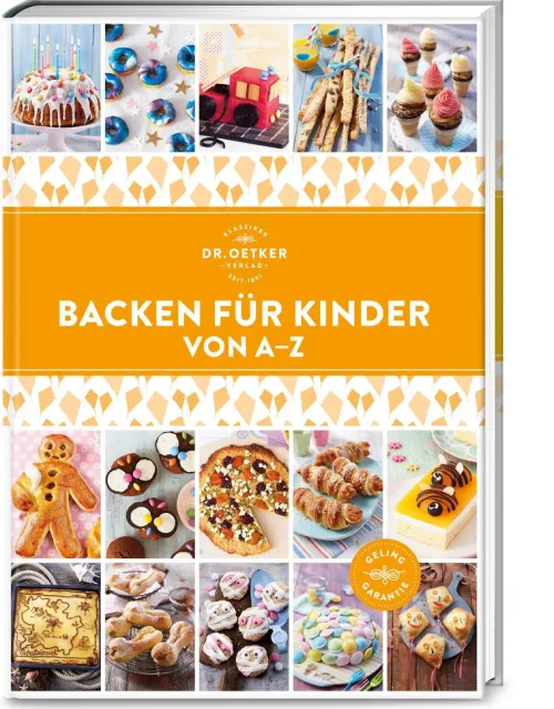 Backen für Kinder von A-Z*Dr. Oetker Verlag Outlet