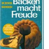 Dr. Oetker Verlag Backen*Backen macht Freude - Reprint 1960