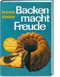 Dr. Oetker Verlag Backen*Backen macht Freude - Reprint 1960