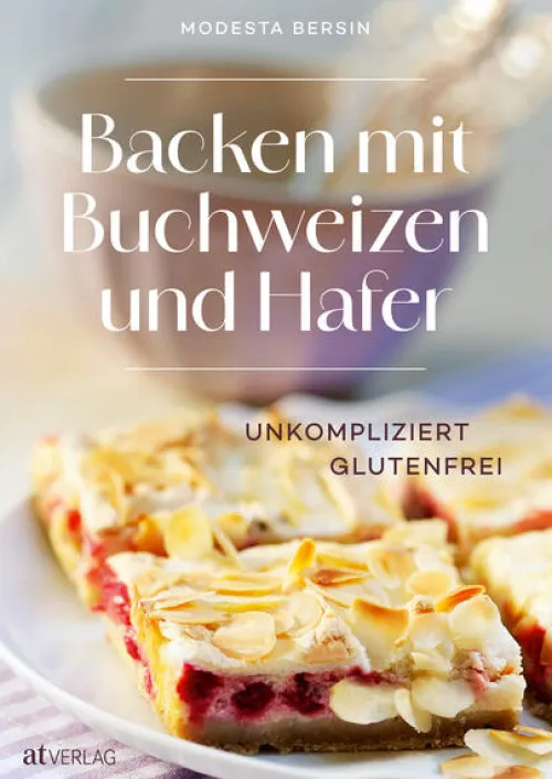 AT Verlag Backen-Backen mit Buchweizen und Hafer