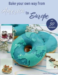 BoD - Books on Demand Desserts*Bake your own way from America to Europe