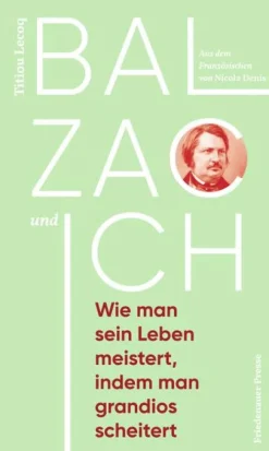 Friedenauer Presse Literatur & Kunst-Balzac und ich