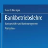 Gabler Verlag Wirtschaft|Geld & Finanzen-Bankbetriebslehre