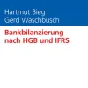 Vahlen Franz GmbH Geld & Finanzen*Bankbilanzierung nach HGB und IFRS