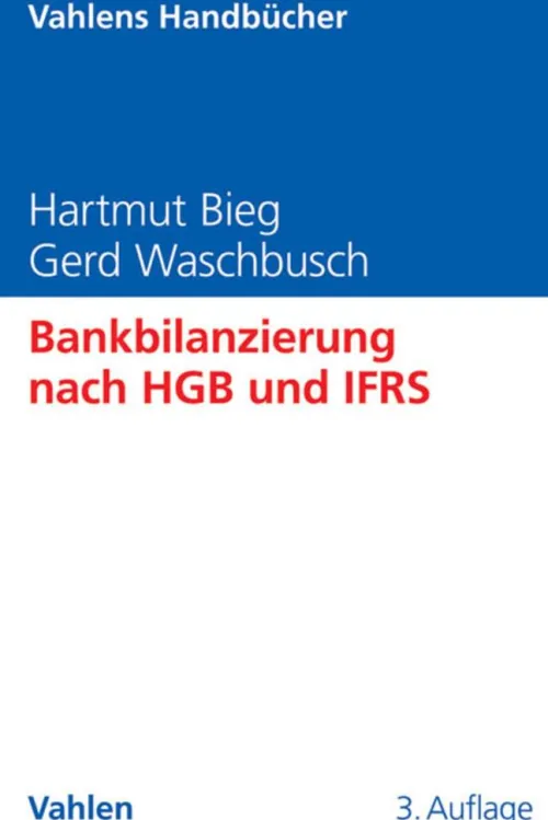 Vahlen Franz GmbH Geld & Finanzen*Bankbilanzierung nach HGB und IFRS