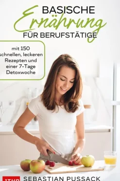 JTHP Gesunde Ernährung-Basische Ernährung für Berufstätige