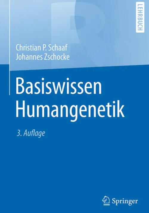 Basiswissen Humangenetik*Springer-Verlag GmbH Online