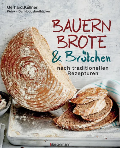 Bauernbrote & Brötchen nach traditionellen Rezepturen*Bassermann, Edition Discount