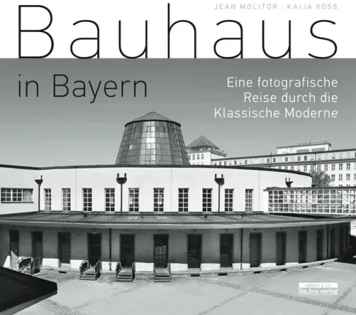Bauhaus in Bayern*Bebra Verlag