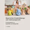 Boorberg, R. Verlag Jura-Bayerisches Kinderbildungs- und -betreuungsrecht