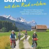 J. Berg Verlag Radreisen & Radtouren*Bayern mit dem Rad erleben