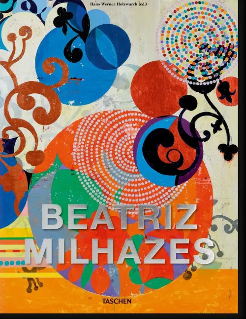 Beatriz Milhazes*Taschen GmbH Hot