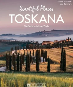 Beautiful Places Toskana*Bruckmann Verlag Discount