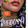 Ars Edition GmbH Young Adult|Liebesromane*Belladonna - Die Berührung des Todes (Belladonna 1)