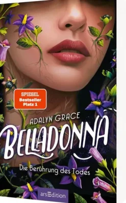 Ars Edition GmbH Young Adult|Liebesromane*Belladonna - Die Berührung des Todes (Belladonna 1)