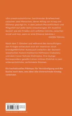 Über den Hass hinweg. Briefe zwischen Tel Aviv und Teheran*Blessing Karl Verlag Sale