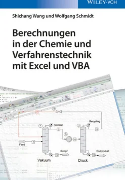 Wiley-VCH GmbH Chemie*Berechnungen in der Chemie und Verfahrenstechnik mit Excel und VBA