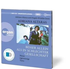Argon Verlag GmbH Romane·Biografische Romane*Besser allein als in schlechter Gesellschaft