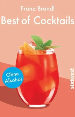 Suedwest Verlag Wein & Getränke-Best of Cocktails ohne Alkohol
