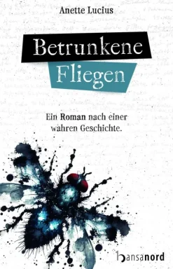 hansanord Verlag Tagebücher-Betrunkene Fliegen