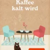 Bevor der Kaffee kalt wird*O.W. Barth eBook Online