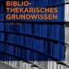 Gruyter, de Saur Medienwissenschaft*Bibliothekarisches Grundwissen