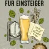 Eulogia Verlag Naturwissenschaften & Technik*Bier brauen für Einsteiger