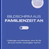 Bildschirm aus - Familienzeit an!*Elma van Vliet Sale