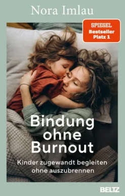 Bindung ohne Burnout*Beltz Verlagsgruppe Discount