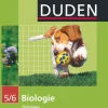 Duden Schulbuch Nach Bundesländern·Thüringen|Nach Fächern·Biologie*Biologie 5/6. Lehrbuch. Thüringen, Mecklenburg-Vorpommern