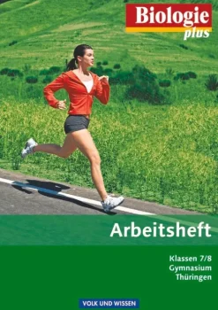 Volk u. Wissen Vlg GmbH Nach Fächern·Biologie-Biologie plus 7./8. Schuljahr. Arbeitsheft Gymnasium Thüringen
