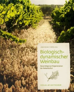 Verlag am Goetheanum Umweltwissenschaft*Biologisch-dynamischer Weinbau