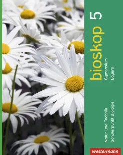 Westermann Schulbuch Nach Fächern·Biologie*Bioskop 5. Schulbuch. Sekundarstufe 1. Bayern