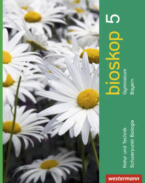 Westermann Schulbuch Nach Fächern·Biologie*Bioskop 5. Schulbuch. Sekundarstufe 1. Bayern
